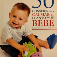 50 consejos para calmar el llanto de tu bebé