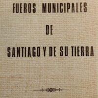Fueros Municipales de Santiago y de su Tierra