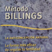 Método Billings. La anticoncepción natural