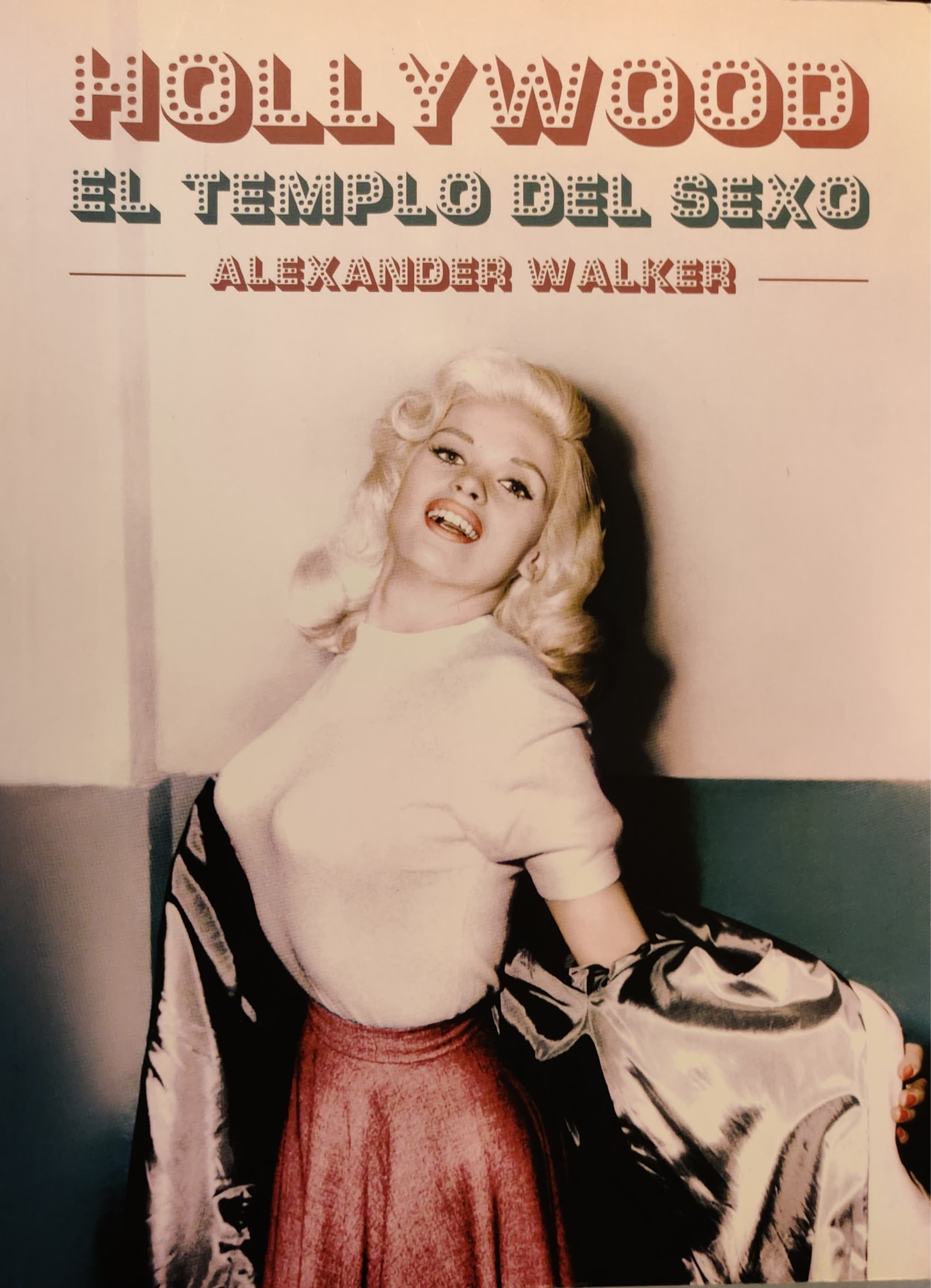 Hollywood: el templo del sexo 1 9788494405457