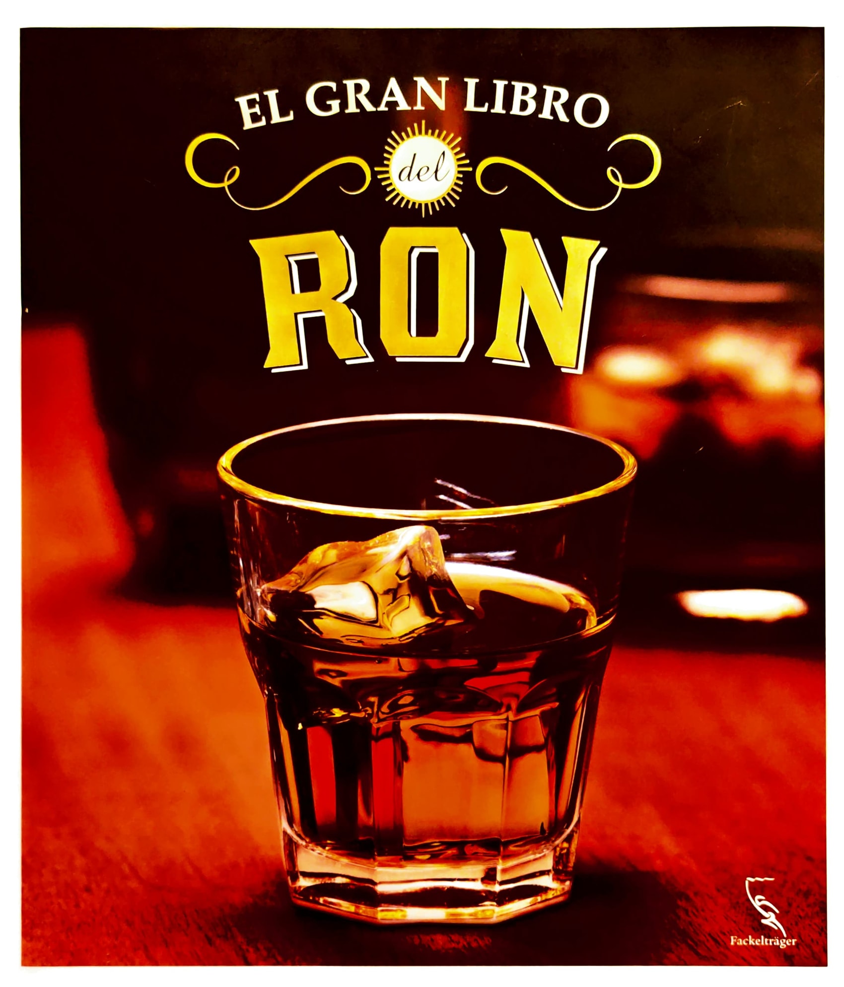 Gran libro del ron–El 1 9783771600327