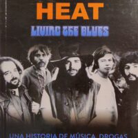 Canned Heat. Living the blues