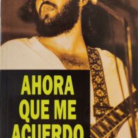 Ahora que me acuerdo (La autobiografía del líder de Asfalto)