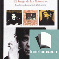 Lou Reed. El juego de las máscaras