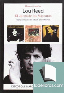 Lou Reed. El juego de las máscaras 1 978841519188