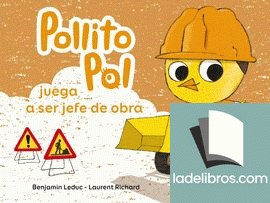 Pollito Pol juega a ser jefe de obra 1 978846758499