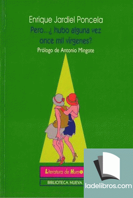 Pero...¿hubo alguna vez once mil vírgenes? 1 978847030396