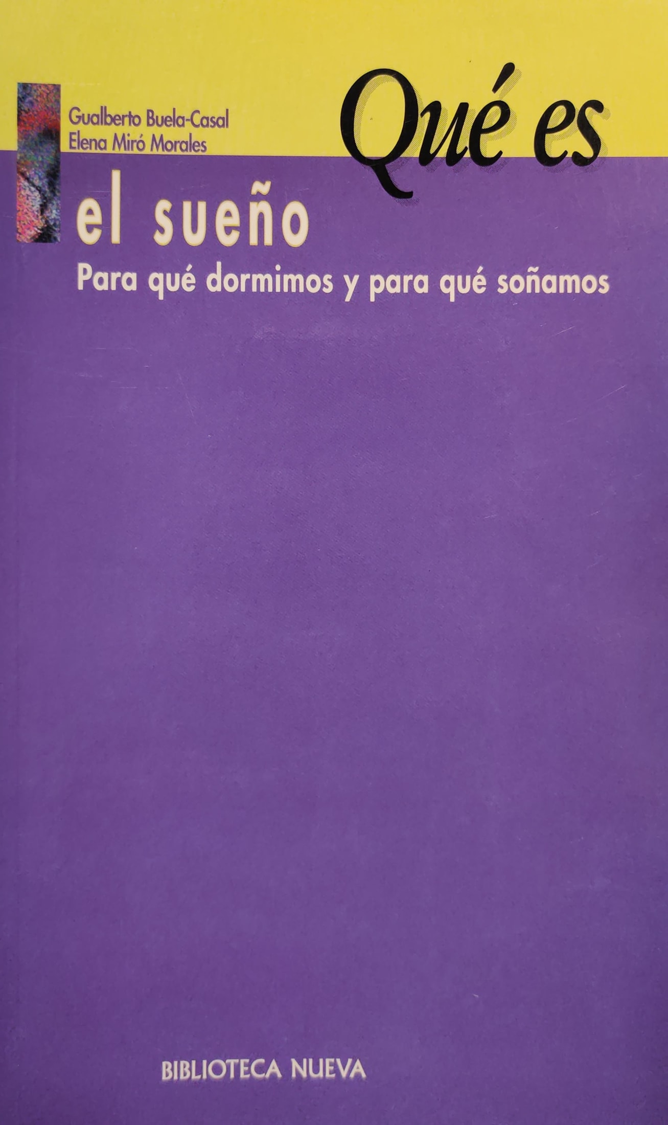 (7)Qué es el sueño. Para qué dormimos y para qué soñamos 1 9788470309410