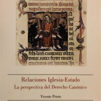 Relaciones Iglesia-Estado. La perspectiva del Derecho Canónico