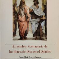Hombre, destinatario de los dones de Dios en el Qohélet–El