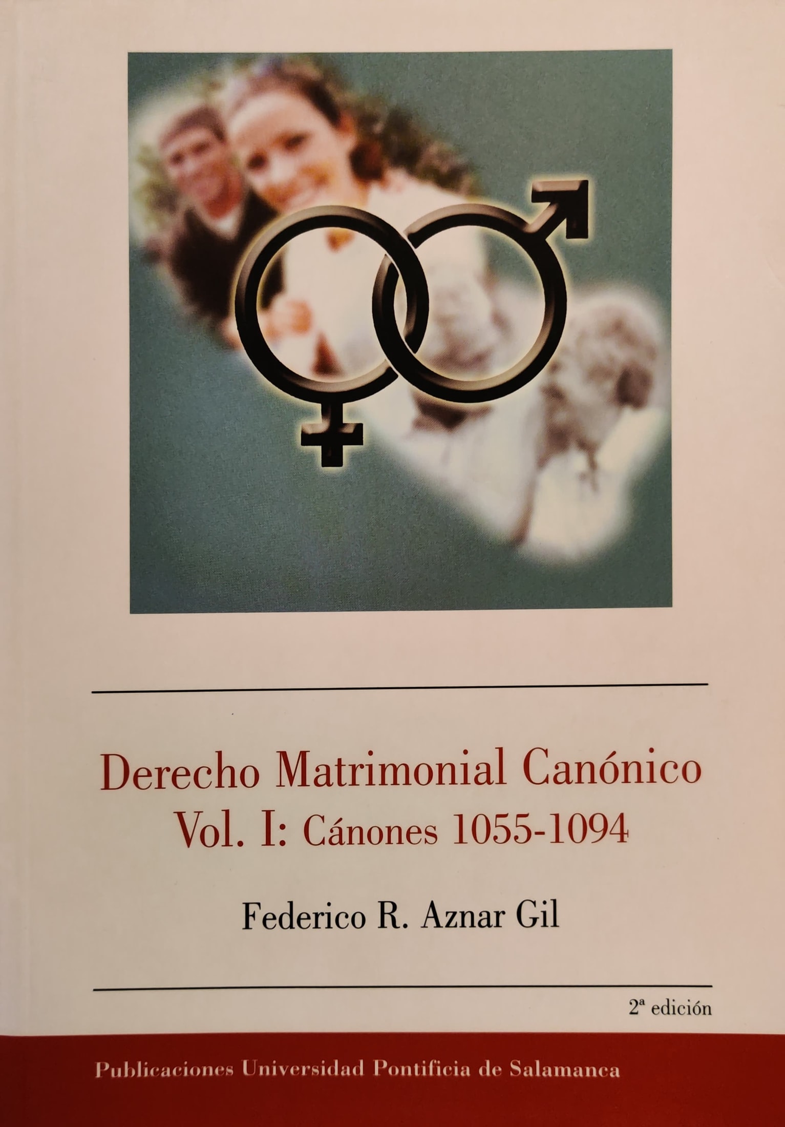 Derecho Matrimonial Canónico. Vol. I: Cánones 1055-1094 1 9788472997790