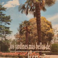 Jardines más bellos de España–Los