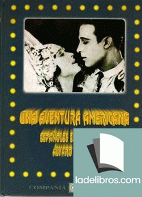 Una aventura americana. Españoles en Hollywood 1 978848213013