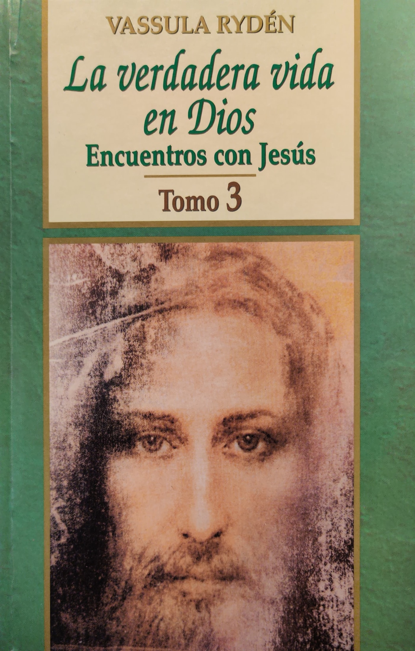 (87)Verdadera vida en Dios–La. Encuentros con Jesús (Tomo 3) 1 9788484074168