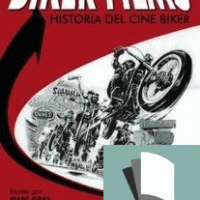 Biker films. Historia del cine biker