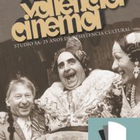 València-Cinema Studio SA: 25 años de resistencia cultural