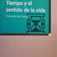 (54)Mitos del Gran Tiempo y el sentido de la vida--Los (Filosofía del tiempo)