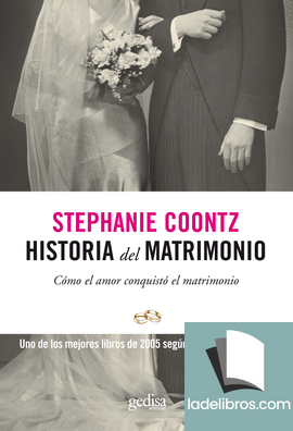 Historia del matrimonio. Cómo el amor conquistó el matrimonio 1 978849784121