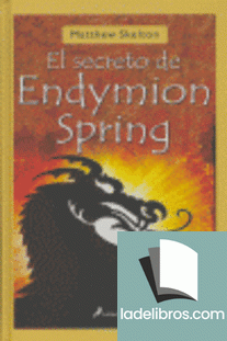 Secreto de Endymion Spring, El 1 978849838066