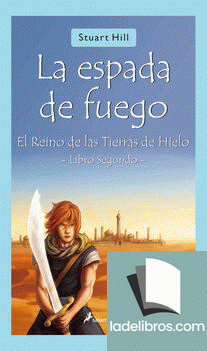 Espada de fuego,La (Reino de la Tierras de Hielo- Libro 2) 1 978849838093