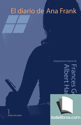 Diario de Ana Frank, El. (Adaptación teatral) 1 978849845150