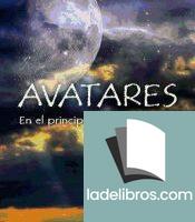 Avatares. En el principio de los tiempos