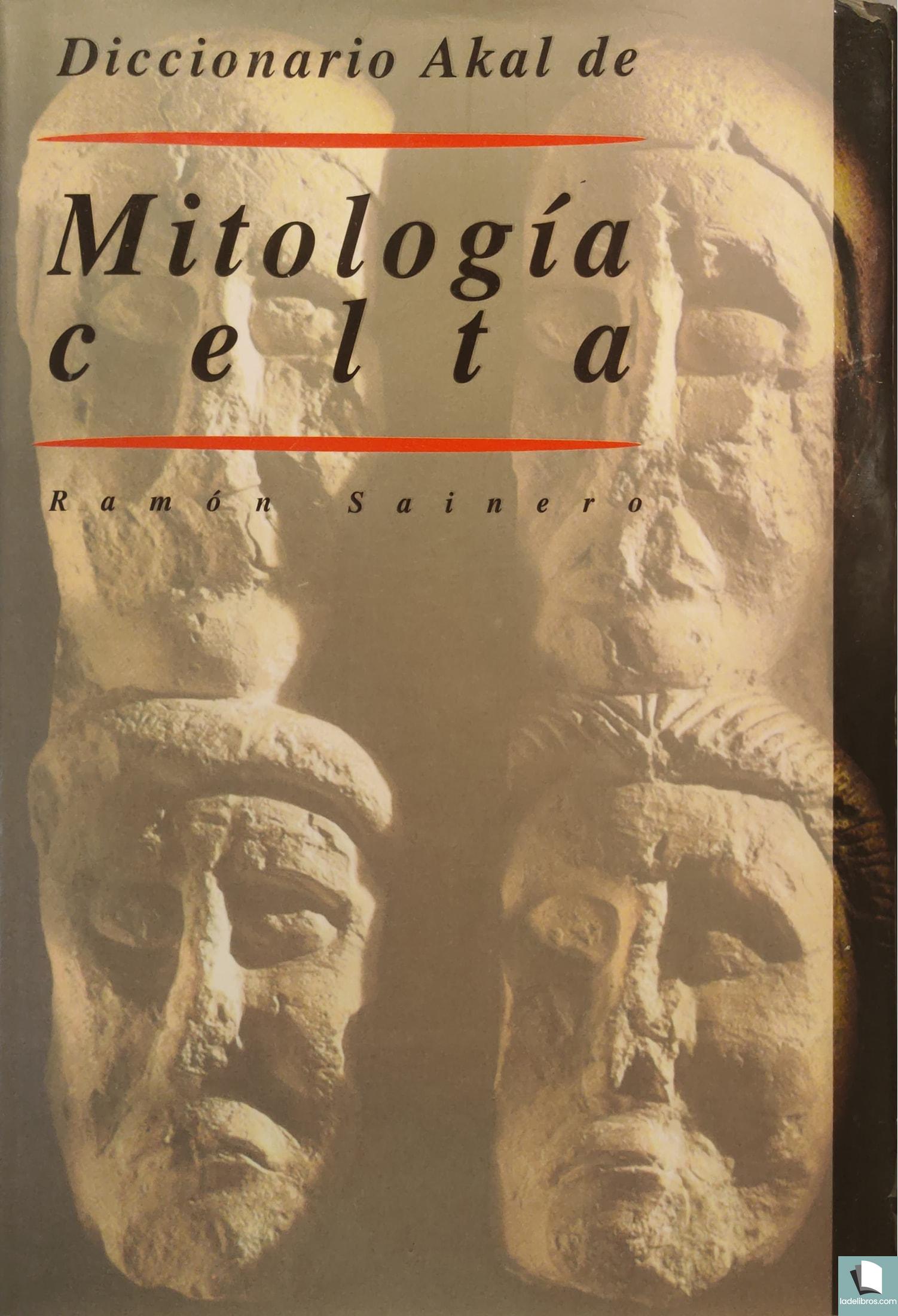Diccionario Akal de mitología celta 1 9788446009368