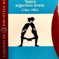 Teatro argentino breve (1962-1983)