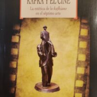 Kafka y el cine. La estética de lo kafkiano en el séptimo arte