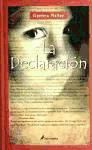 Declaración, La