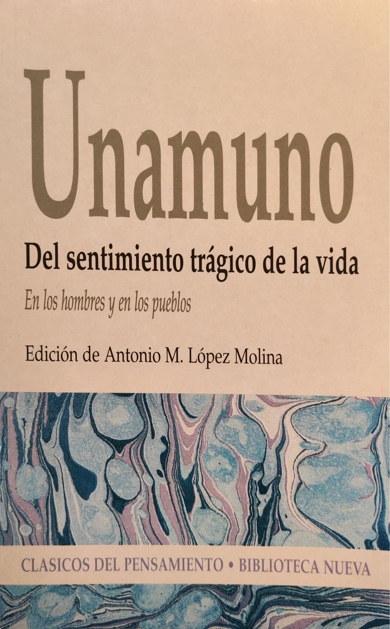 (6)Unamuno. Del sentimiento trágico de la vida (En los hombres y en los pueblos) 1 9788470306426