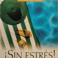 ¡Sin estrés!