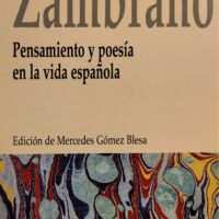 (30)Zambrano. Pensamiento y poesía en la vida española