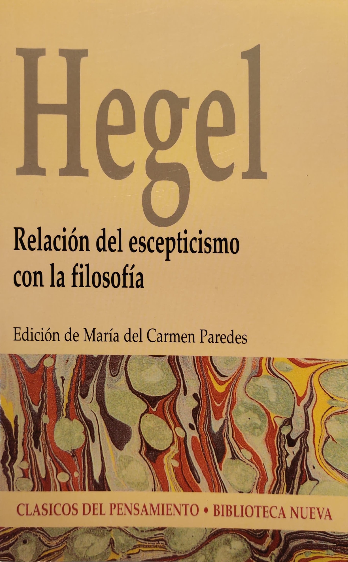 (35)Hegel. Relación del escepticismo con la filosofía 1 9788497423571
