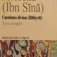 (37)Avicena (Ibn Sīnā). Cuestiones divinas (Textos escogidos)