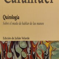(42)Caramuel. Quirología (Sobre el modo de hablar de las manos)