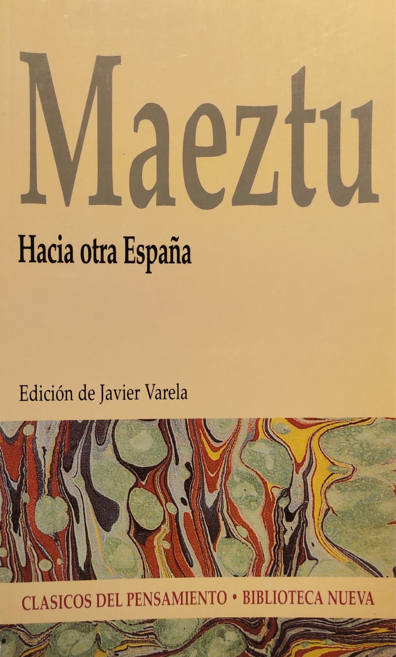 (43)Maeztu. Hacia otra España 1 9788497426527