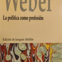 (46)Weber. La política como profesión