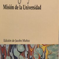 (47)Ortega y Gasset. Misión de la Universidad