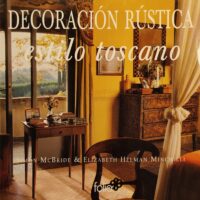 Decoración rústica estilo toscano