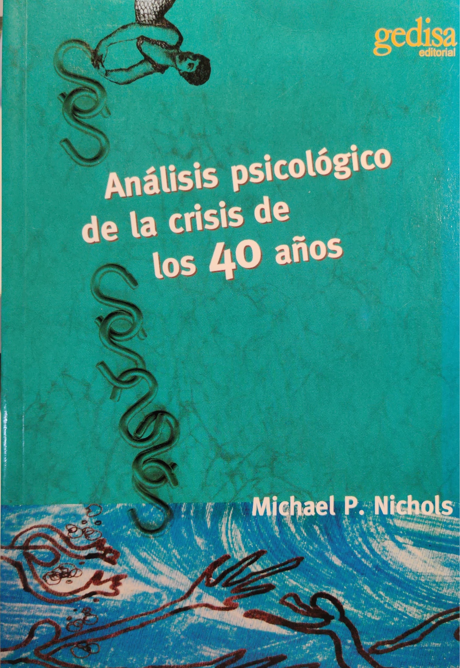 Análisis psicológico de la crisis de los 40 años 1 9788474322774