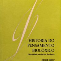 Historia do pensamento biolóxico. Diversidade, evolución, herdanza